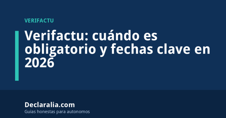 Verifactu: cuándo es obligatorio y fechas clave en 2026