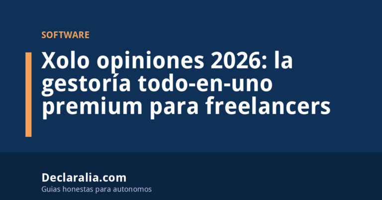 Xolo opiniones 2026: la gestoría todo-en-uno premium para freelancers